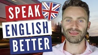How To Speak English Better | 10 Great Tips