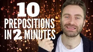 10 Prepositions in 2 Minutes | English Expressions