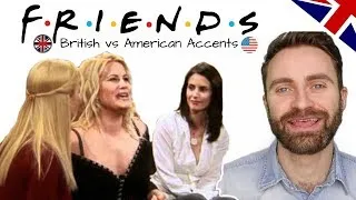 Friends | British vs American English Accents