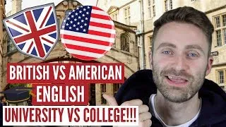 University vs College | 10 British vs American English Differences