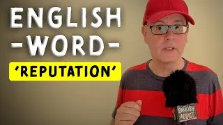 Learn English words -  What does 'reputation' mean?