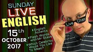 LIVE English Lesson - 15th OCT 2017 - Learning English with Mr Duncan - ACCENTS - GRAMMAR - CHAT