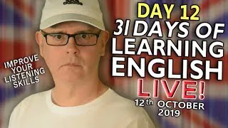 31 Days of Learning English - SATURDAY 12th October - improve your English - CHIT CHAT  - day 12