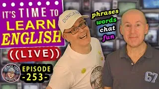 'BONJOUR' - We are back from Paris - It's Time to Learn English - LIVE - Episode 253