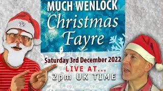 English Addict - (( LIVE from MUCH WENLOCK CHRISTMAS FAIR )) Saturday 3rd December 2022