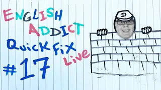 English Addict ( Quick Fix 17 ) Monday 25th October  2021- Live Chat from England with Mr Duncan