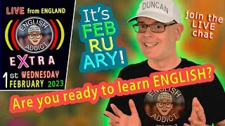 Are U Ready To Learn English? | LIVE from England / Join the chat with Mr Duncan - 1st February 2023