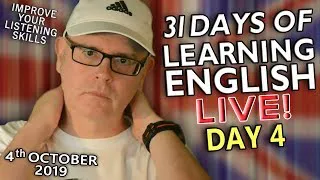 31 Days of Learning English - 4th October - Road, Street, Using 'would' - improve your English