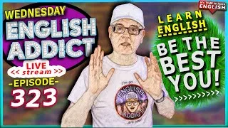 English Addict - 323 (WED) 🔴LIVE stream / I'm Falling for You / Join the LIVE Chat & Learn English