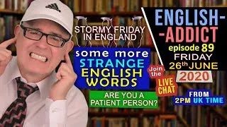 Lightning in a Bottle / English Addict - 89 / Friday 26th June 2020 / Strange Words with Mr Duncan