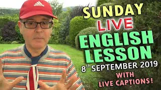 Listen and Learn English Live / 8th September 2019 / With Mr Duncan in England