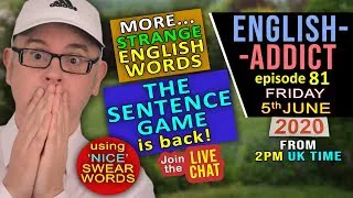 What The Fudge? / English Addict - 81 LIVE LESSON / Friday 5th June 2020 / with Mr Duncan in England