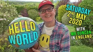 🌍HELLO WORLD! / LIVE from ENGLAND - Saturday 2nd MAY 2020 / Mr Duncan teaches English 2 U