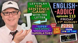 What is a Superlative? / English Addict -113 / Friday 21st August 2020 / Learn with Mr Duncan