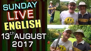 LIVE English Lesson - SUN 13th AUGUST 2017 - Learn to Speak English - Grammar / Questions / Chat