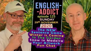 English Addict - Listen and Learn LIVE / Sunday 29th November 2020 / With Mr Duncan in England