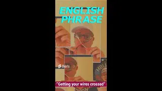 What does the English phrase ‘get your wires crossed’ mean? Learn English with Mr Duncan.