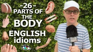 👃 26 English idioms using parts of the body 👈 - Learn English with Mr Duncan 🦶