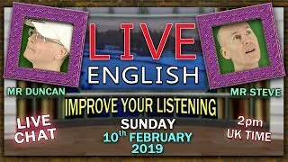 Learn English LIVE - a lesson to help you improve your listening - Sunday 10th February 2019