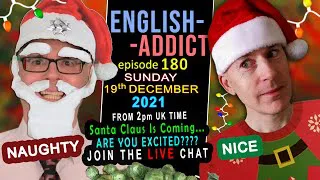 HAPPY JOLLY DAYS / English Addict LIVE CHAT and Learning / Sunday 19th December 2021