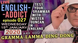 English Addict lesson 26 / Wed 15th Jan 2020 / Grammar Test / Listen + Learn / misanthrope