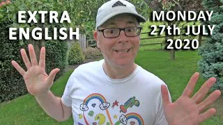 MONDAY ; MOAN - DAY / ENGLISH EXTRA / 27th July 2020 / chat LIVE with Mr Duncan in England