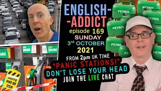 'PANIC' WORDS - English Addict - 169 - LIVE CHAT / Sun 3rd OCT 2021 - with Mr Duncan in England