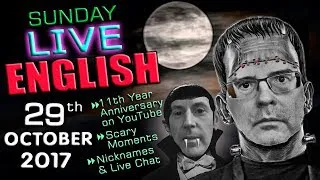 LIVE English Lesson - 29th OCTOBER 2017 - Scary HALLOWEEN - Grammar - Anniversaries - Words