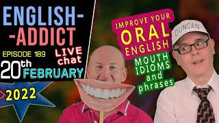 'All Mouth and Trousers' / English Addict LIVE chat & Learning / Sun 20th FEB 2022 - with Mr Duncan