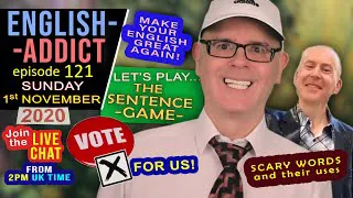 English Addict - Live lesson - Ep 121 / Sunday 1st November 2020 / Listen and Smile 😁