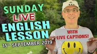 Learn English Live / 15th September 2019 / with Misterduncan in England