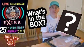 A NICE SURPRISE - what's in the box? / English Addict  EXTRA  - Wed 25th Jan 2023
