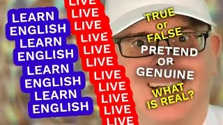 WHAT is REAL? WHAT is FALSE? - Learn English words for reality and untruth - LIVE LESSON