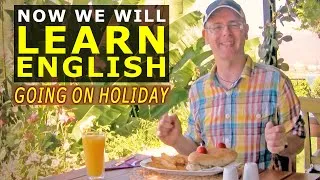 Learning English - Going on holiday - with Mr Duncan