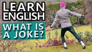 What is a JOKE - Do you have a sense of humour? - Learn English with Mr Duncan