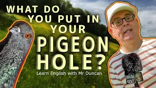 What do you put in your pigeonhole? - (Pigeonhole) A new English word to learn, with Mr Duncan