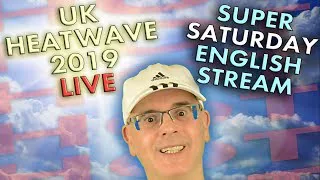 UK HEATWAVE - Live English lesson stream - Hay fever Time - How many times will Misterduncan sneeze?