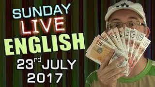 Live English Lesson - SUN 23rd July 2017 - Learning English - Money idioms - Learn Grammar