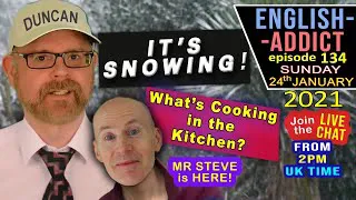 LISTEN and LEARN with English Addict - LIVE / Sunday 24th January 2021 - SNOWY ENGLAND