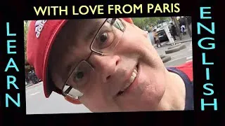 Bonjour (hello) from Paris - Learn English / 3 hours of live chat on a Paris street corner