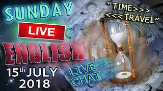 TIME IDIOMS part 1 - Live English Lesson - Learn New Words - Interactive Chat - 15th july 2018