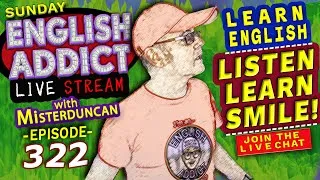 English Addict - 322 🔴LIVE stream / Pinch Punch It's a new Month / Join the LIVE Chat  Learn English