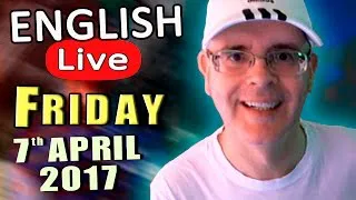 Learn English Live - FRIDAY APRIL 7th 2017 - English Lesson with Duncan - English listening