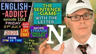 blah blah blah... - English Addict - 104  / Friday 31st July 2020 / Blah blah blah... LIVE