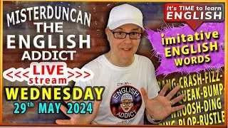 Ka-Boom! - It's TIME to learn ENGLISH - 🔴LIVE - Imitative Words  - Mr Duncan is 'The English Addict'
