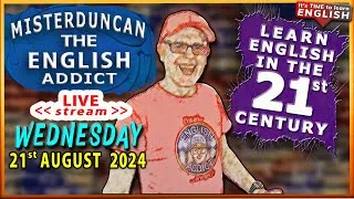 English Addict - 21st Aug 2024 -🔴LIVE stream TOPIC - something & nothing - Chat Live & Learn English