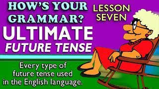 Learn English Grammar - Using Future Tense - with easy examples - Lesson 7