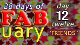 It's FABuary 12th / 28 days of Learning English / LIVE chat from England - Friends