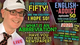 What is an Abbreviation? / English Addict - 50 / Wed 11th March 2020 / with Mr Duncan