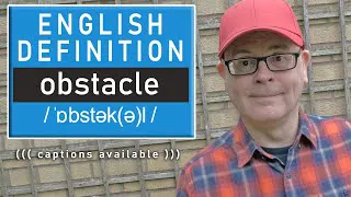 What does the word OBSTACLE mean? - The English Definition with Mr Duncan